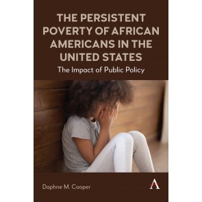 The Persistent Poverty of African Americans in the United States