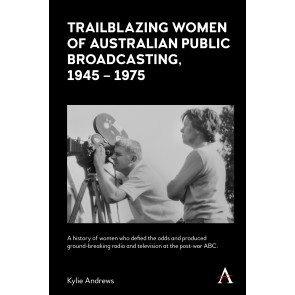 Trailblazing Women of Australian Public Broadcasting, 1945–1975