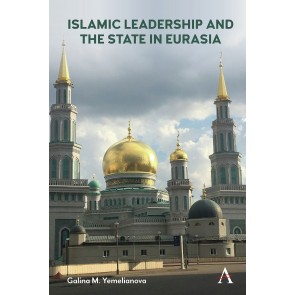 Islamic Leadership and the State in Eurasia