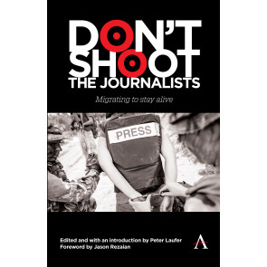Don't Shoot the Journalists