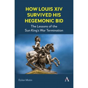 How Louis XIV Survived His Hegemonic Bid