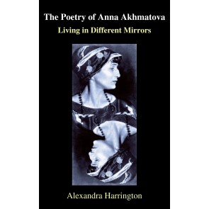 The Poetry of Anna Akhmatova