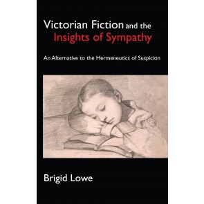 Victorian Fiction and the Insights of Sympathy