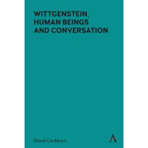 Wittgenstein, Human Beings and Conversation