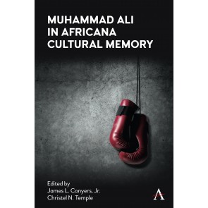 Muhammad Ali in Africana Cultural Memory